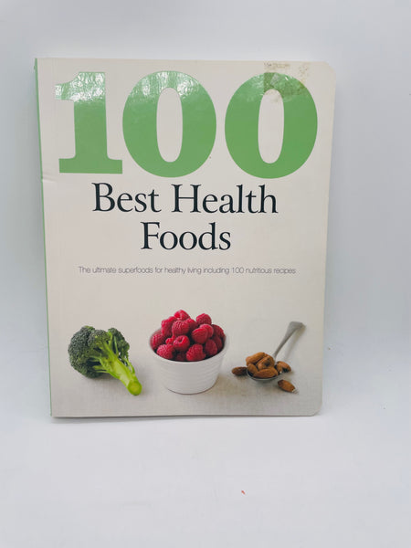 100 Best Health Foods Cook Book Soft Cover