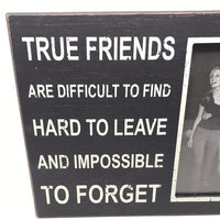 Wooden "True Friends..." Wall Art w/ 5" x 7" Picture Window