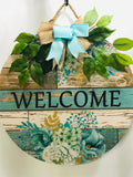 Round Hanging Welcome Sign Teal Flowers 18"