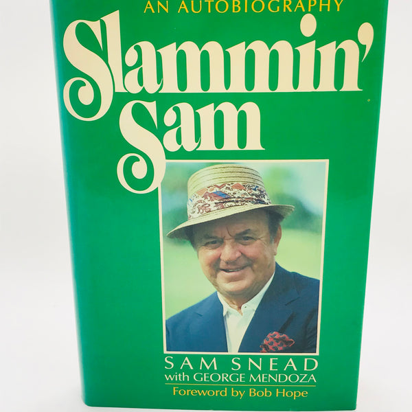 Vintage Book Hard Cover 1986 Slammin Sam by Sam Snead