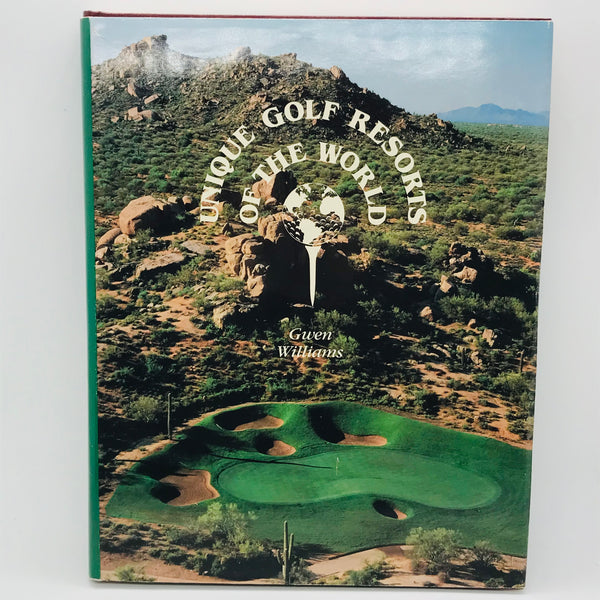 Vintage Book 1987 Large Hard Cover Unique Golf Resorts of the World