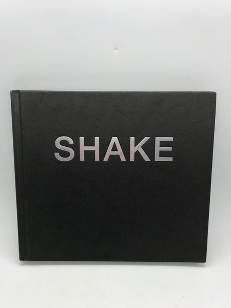 Hardcover Book: Shake