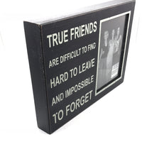 Wooden "True Friends..." Wall Art w/ 5" x 7" Picture Window