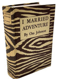 Vintage Book 1942 I Married Adventure by Osa Johnson