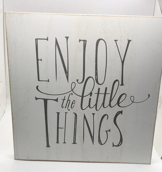 Wood Wall Art 12" x 12" "Enjoy the Little Things"